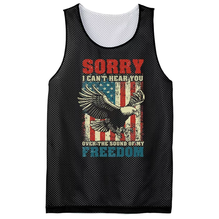 Sorry I Cant Hear You Over The Sound Of My Freedom Mesh Reversible Basketball Jersey Tank