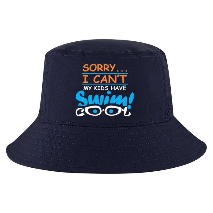 Sorry I Cant My Have Swim Team Mom Funny Swimming Gift Cool Comfort Performance Bucket Hat