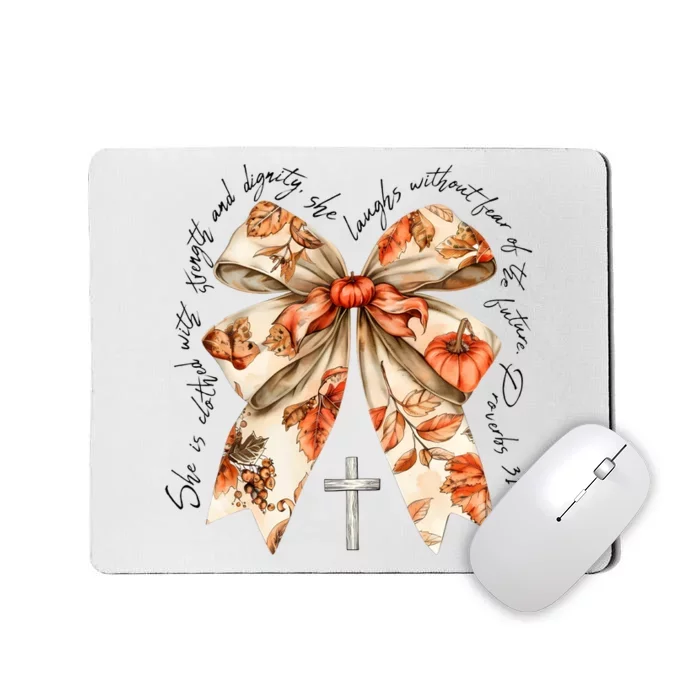 She Is Clothed With Strength Coquette Bow Mousepad