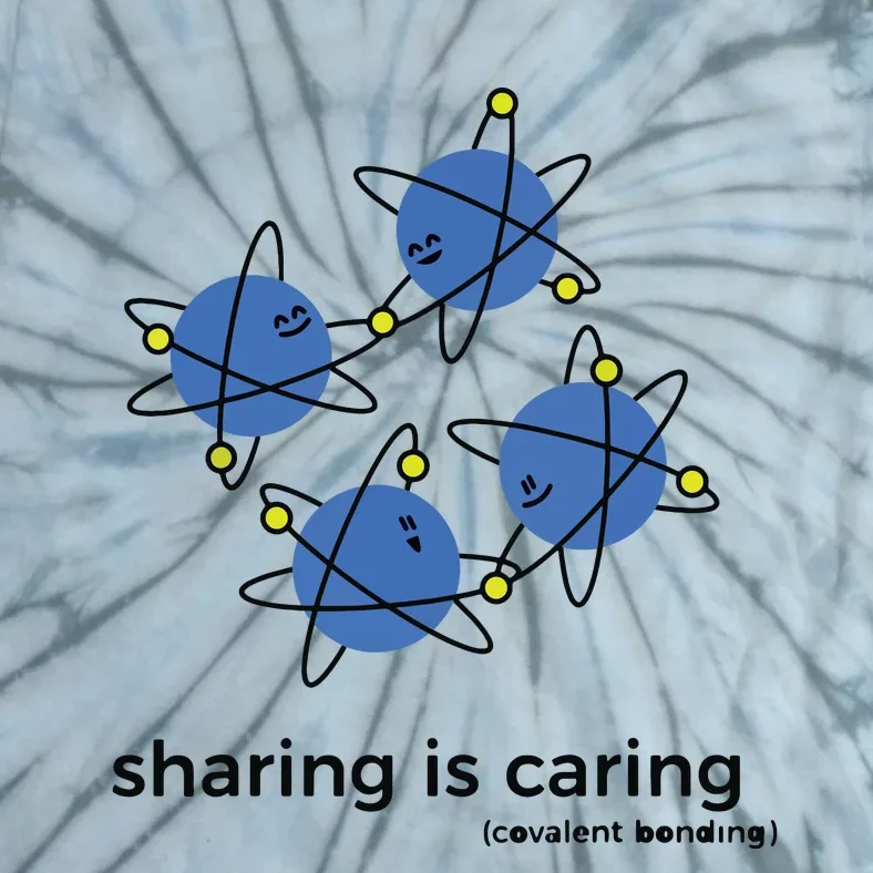 Sharing Is Caring Cute Chemistry Chemist Tie-Dye T-Shirt