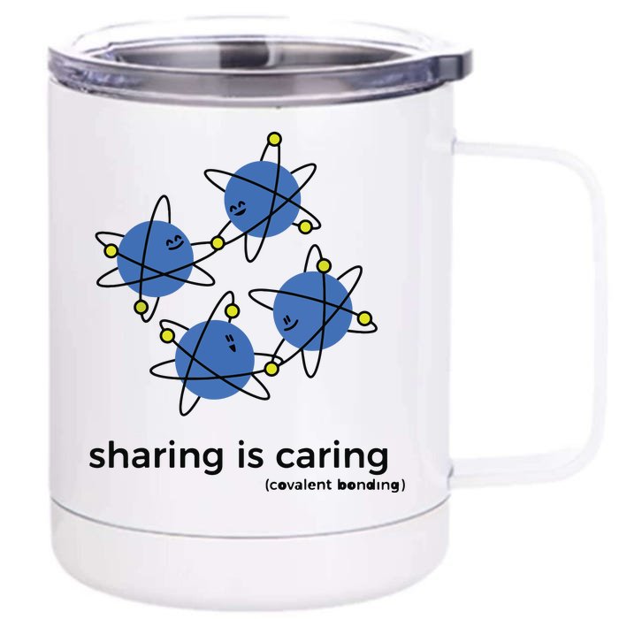 Sharing Is Caring Cute Chemistry Chemist Front & Back 12oz Stainless Steel Tumbler Cup