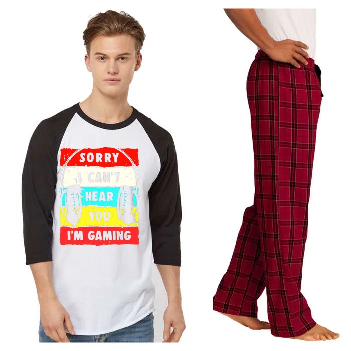 Sorry I CanT Hear You IM Gaming Raglan Sleeve Pajama Set