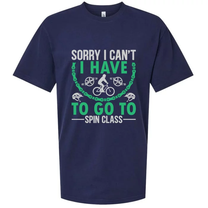 Sorry I Cant I Have To Go To Spin Class Gift Funny Cycling Sueded Cloud Jersey T-Shirt