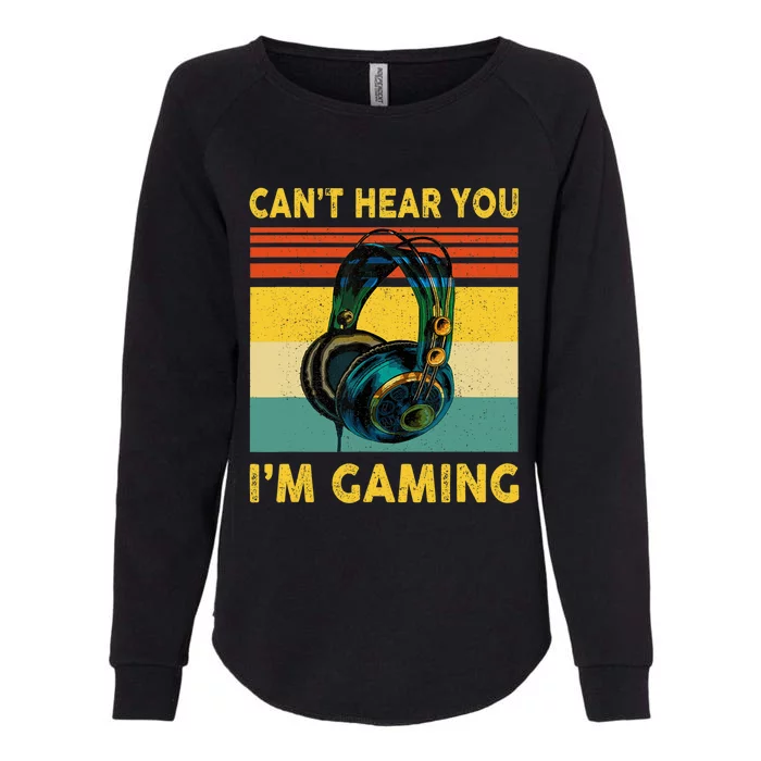 Sorry I Can't Hear You I'm Gaming Retro Gamer Gifts Boys Womens California Wash Sweatshirt