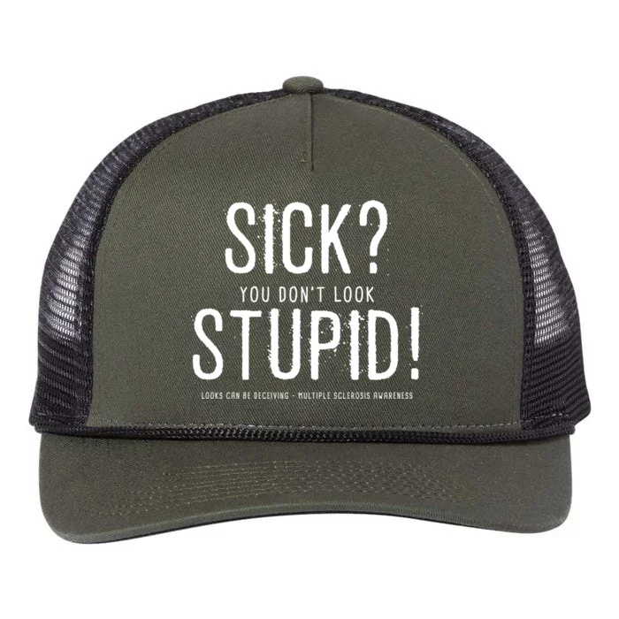 Sick You Don't Look Stupid MS Awareness Retro Rope Trucker Hat Cap