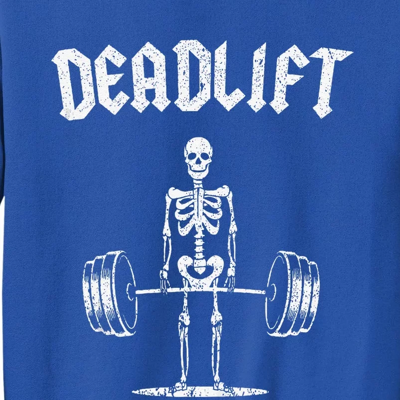 Skeleton I Dead Lift I Funny Halloween Lifting Weights Tall Sweatshirt