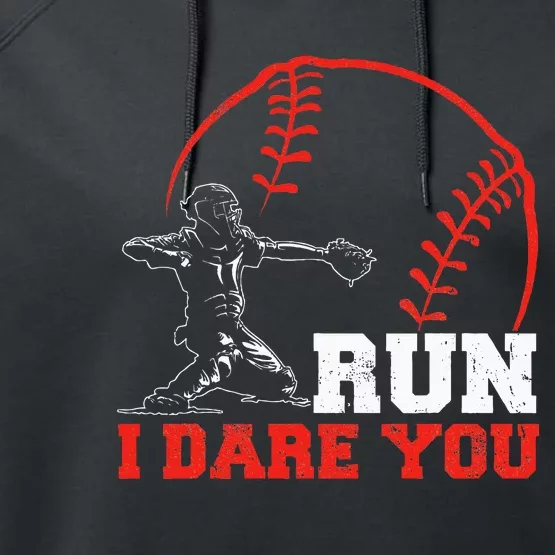 Steal I Dare You Baseball Catcher Baseball Player Performance Fleece Hoodie