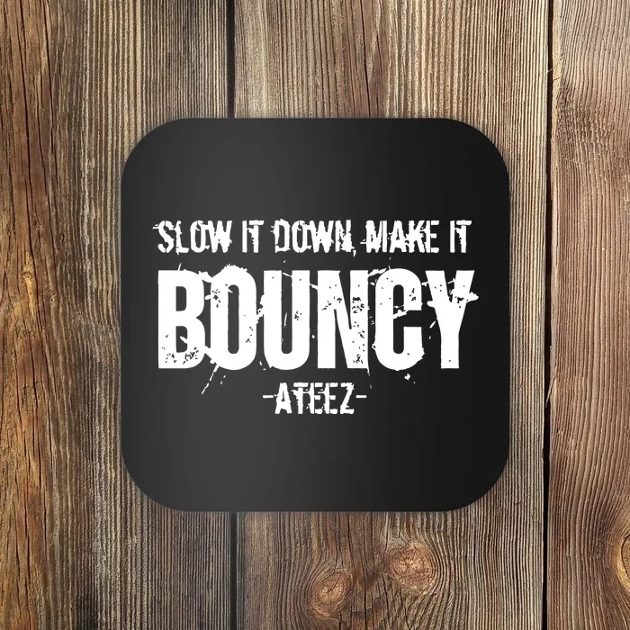 Slow It Down Make It Bouncy Ateez Coaster