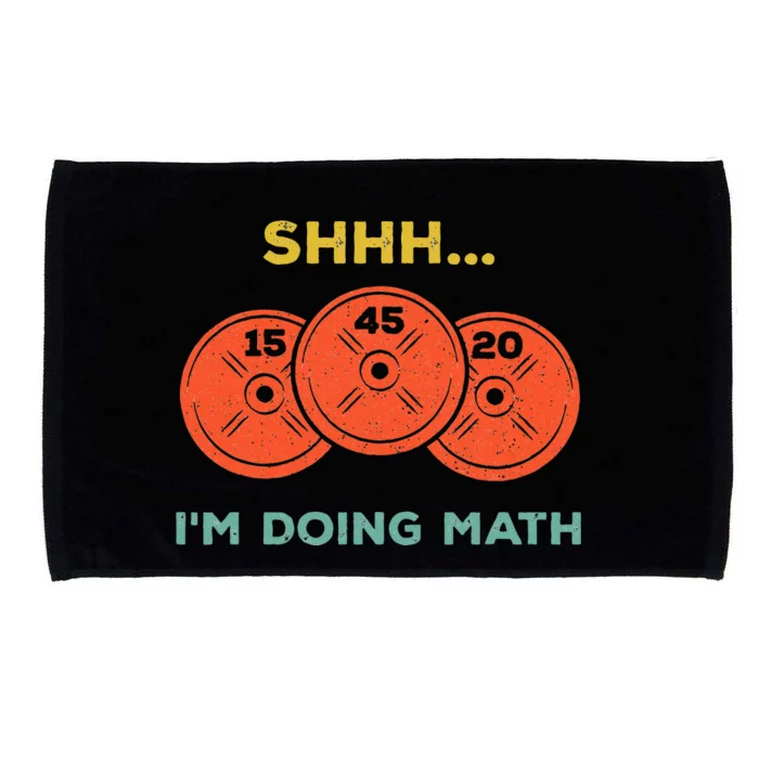 Shhh Im Doing Math Weight Lifting Gym Lover Motivation Microfiber Hand Towel