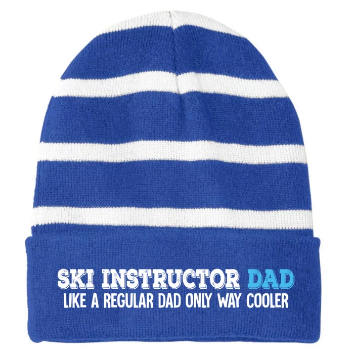 Ski Instructor Dad Gift Striped Beanie with Solid Band