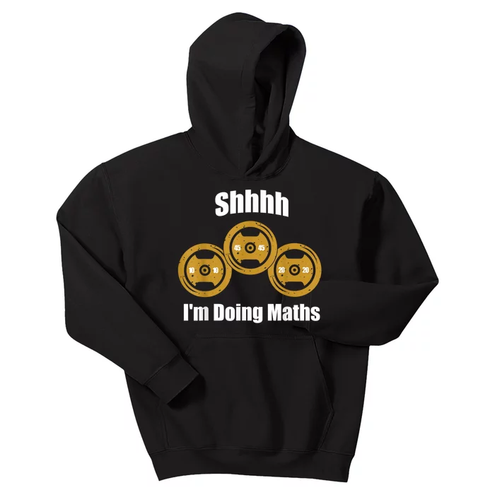 Shhh IM Doing Math Weight Lifting Math Lover Funny Meme Kids Hoodie