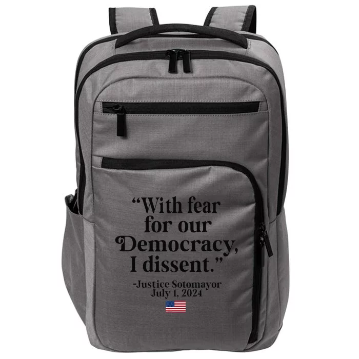 Scotus I Dissent Fear For Our Democracy Gifts Impact Tech Backpack