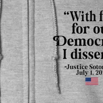 Scotus I Dissent Fear For Our Democracy Gifts Full Zip Hoodie