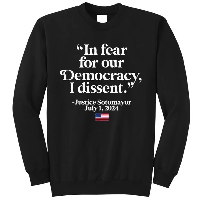 Scotus I Dissent Fear For Our Democracy Tall Sweatshirt