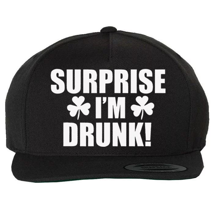 Surprise I'm Drunk Funny Saint Patrick's Day Wasted Wool Snapback Cap