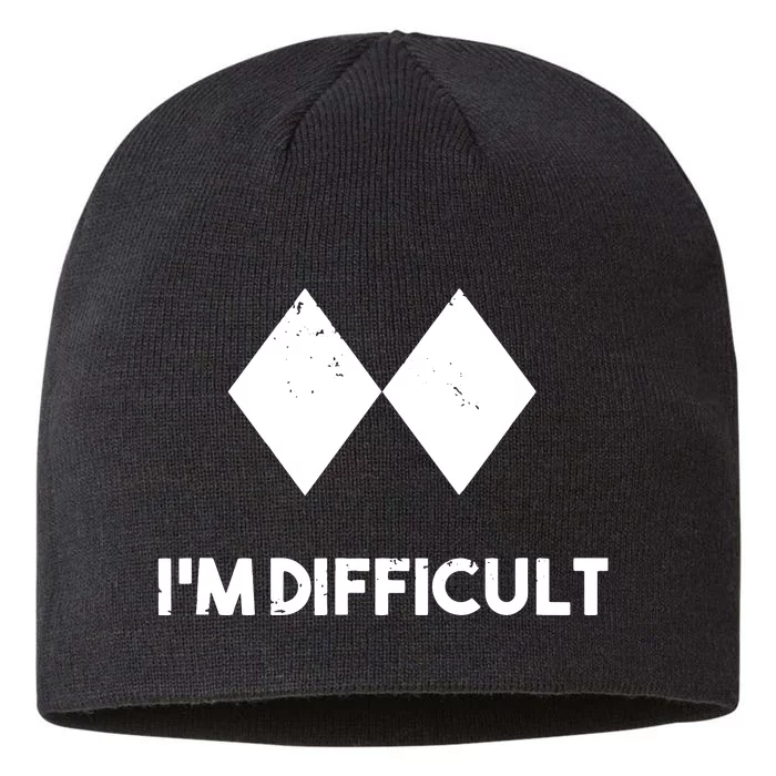 Ski I'm Difficult Skiing Skier Snowboard Snowboarder Gift 8 1/2in Sustainable Knit Beanie