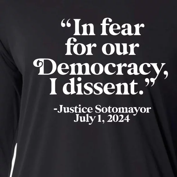 Scotus I Dissent Fear For Our Democracy Justice Sotomayor Cooling Performance Long Sleeve Crew