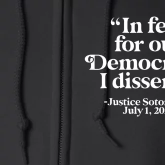 Scotus I Dissent Fear For Our Democracy Justice Sotomayor Full Zip Hoodie