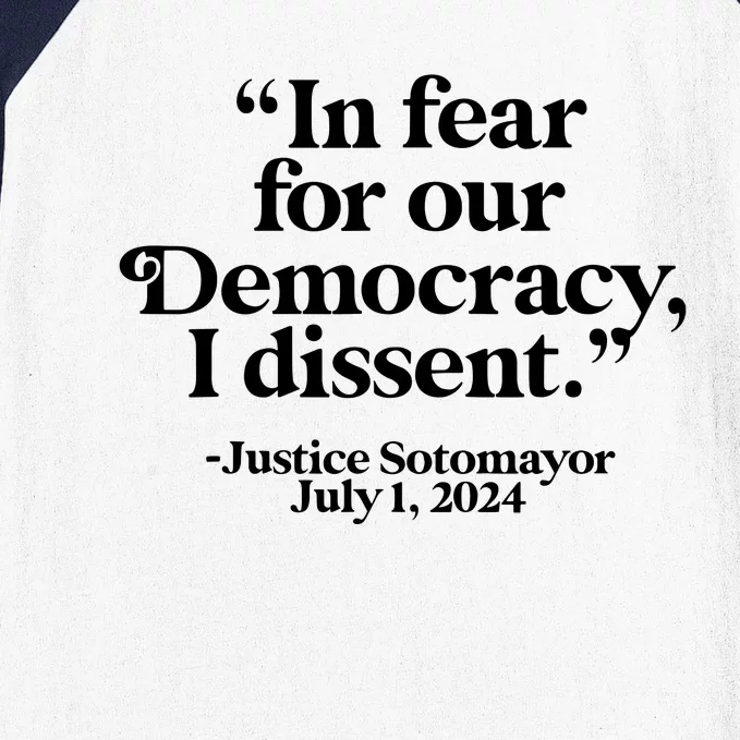 Scotus I Dissent Fear For Our Democracy Justice Sotomayor Baseball Sleeve Shirt