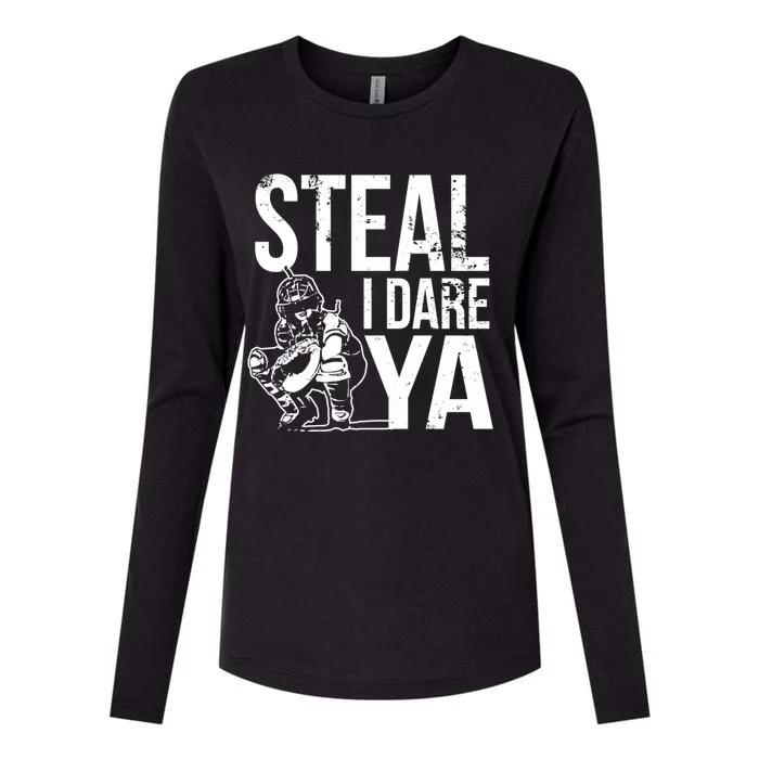 Steal I Dare Ya Softball Catcher Team Sport Cute Gift Womens Cotton Relaxed Long Sleeve T-Shirt