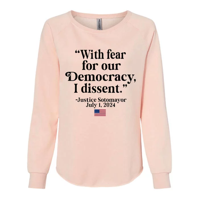 Scotus I Dissent Fear For Our Democracy Womens California Wash Sweatshirt