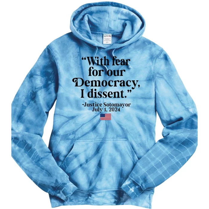 Scotus I Dissent Fear For Our Democracy Tie Dye Hoodie