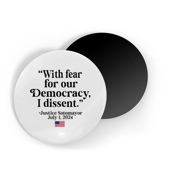 Scotus I Dissent Fear For Our Democracy Magnet