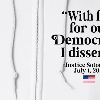 Scotus I Dissent Fear For Our Democracy Full Zip Hoodie