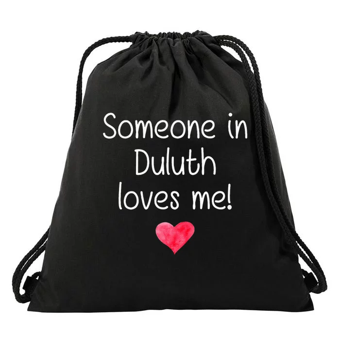 Someone In Duluth Ga Georgia Loves Me City Home Roots Drawstring Bag