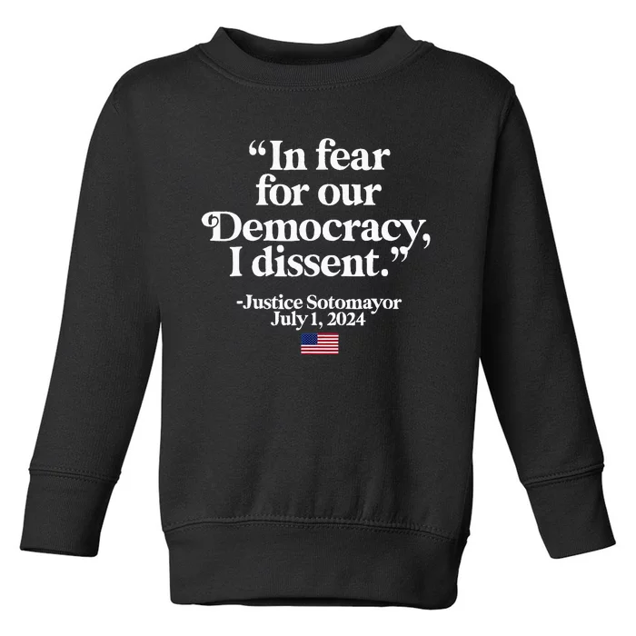 Scotus I Dissent Fear For Our Democracy Justice Sotomayor Toddler Sweatshirt