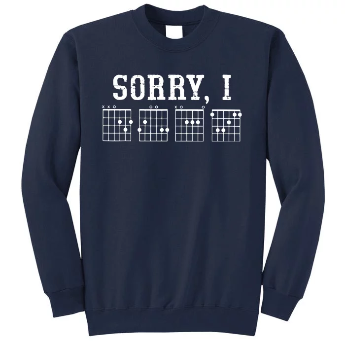 Sorry I DGAF Funny Message Guitar Chords Guitarist Gift Tall Sweatshirt