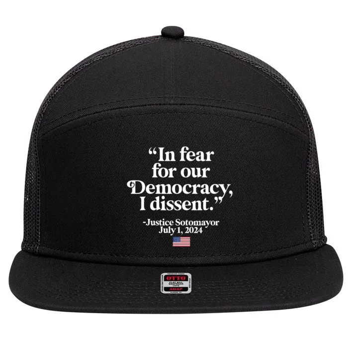 Scotus I Dissent Fear For Our Democracy Justice Sotomayor 7 Panel Mesh Trucker Snapback Hat