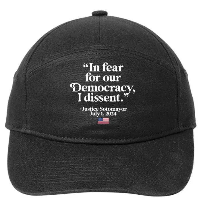 Scotus I Dissent Fear For Our Democracy Justice Sotomayor 7-Panel Snapback Hat