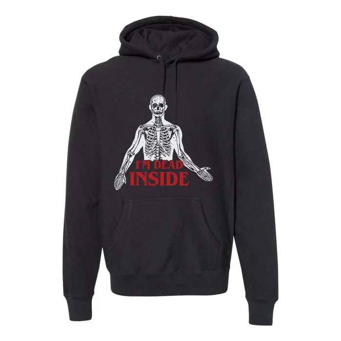 Shitheadsteve Im Dead Inside Premium Hoodie