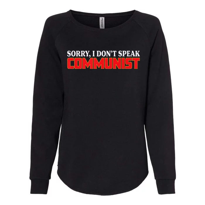 Sorry I Dont Speak Communist Trump 2024 Womens California Wash Sweatshirt