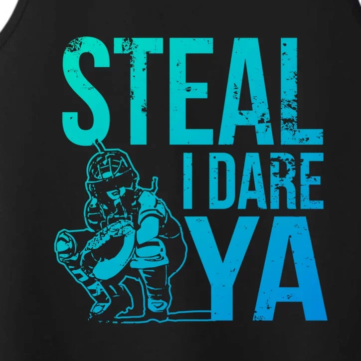 Steal I Dare Ya Funny Softball Catcher Team Sport Gift Performance Tank