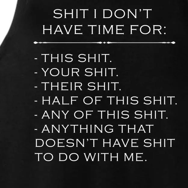 Shit I Don't Have Time For Funny Ladies Tri-Blend Wicking Tank