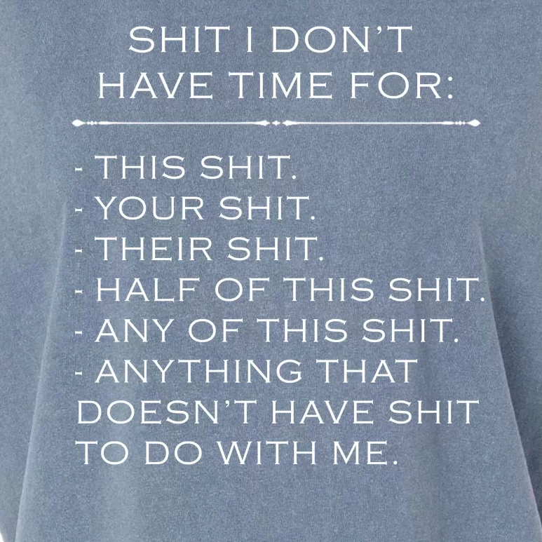 Shit I Don't Have Time For Funny Garment-Dyed Women's Muscle Tee