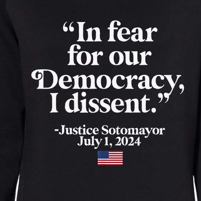 Scotus I Dissent Fear For Our Democracy Justice Sotomayor Womens California Wash Sweatshirt