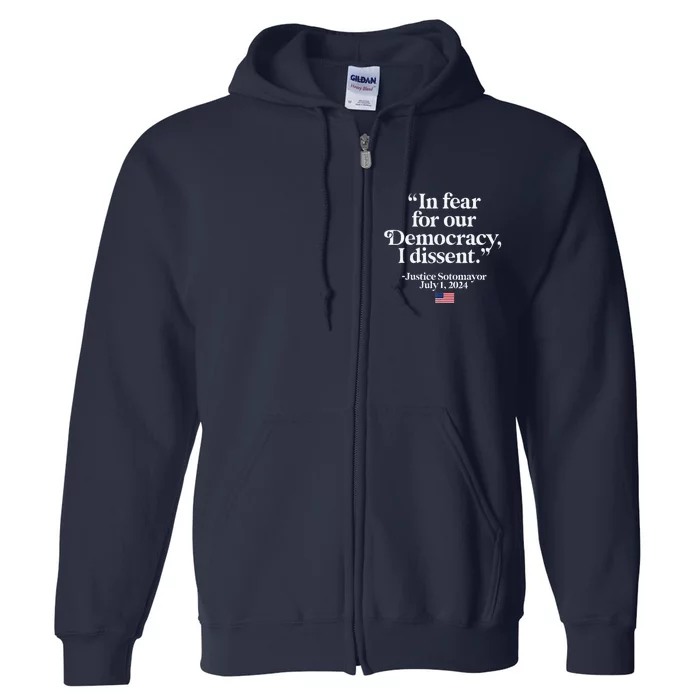 Scotus I Dissent Fear For Our Democracy Justice Sotomayor Full Zip Hoodie