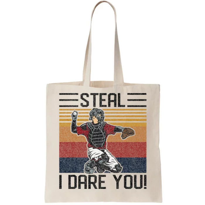 Steal I Dare You Funny Catcher Baseball Tote Bag