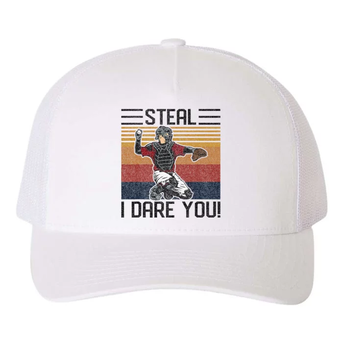 Steal I Dare You Funny Catcher Baseball Yupoong Adult 5-Panel Trucker Hat