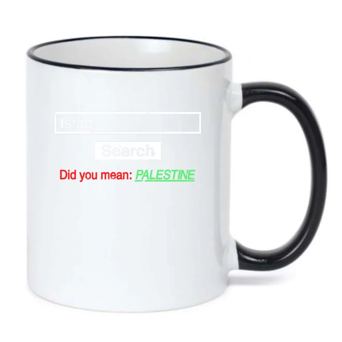 Search Israel Did You Mean Palestine | Free Gaza Quote Black Color Changing Mug