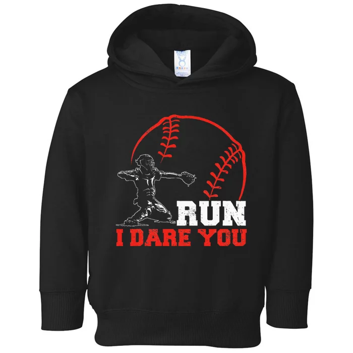 Steal I Dare You Baseball Catcher Baseball Player Toddler Hoodie