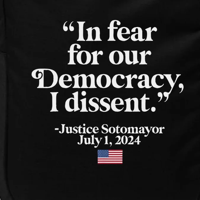 Scotus I Dissent Fear For Our Democracy Gifts Impact Tech Backpack