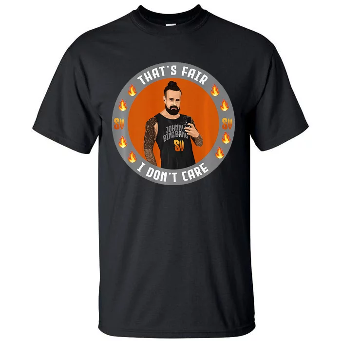 Shakevision I Dont Care Sv Tall T-Shirt