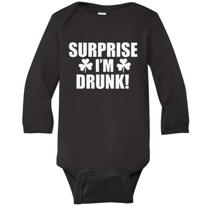 Surprise I'm Drunk Funny Saint Patrick's Day Wasted Baby Long Sleeve Bodysuit