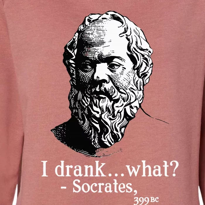 Socrates I Drank What Womens California Wash Sweatshirt