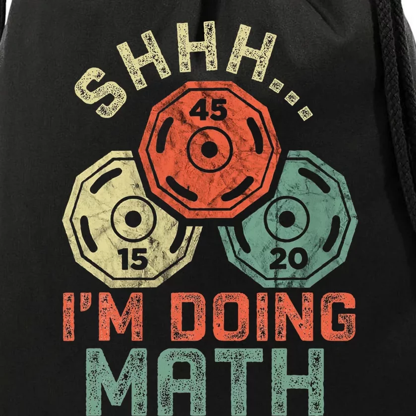 Shhh IM Doing Math Funny Weight Lifting Workout Training Drawstring Bag