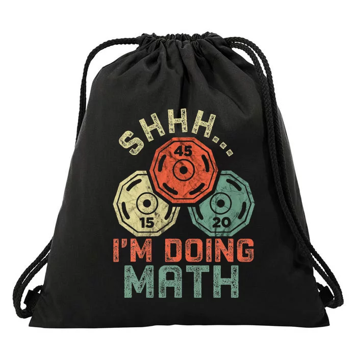 Shhh IM Doing Math Funny Weight Lifting Workout Training Drawstring Bag